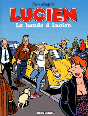 La Bande à Lucien - Lucien, tome 11