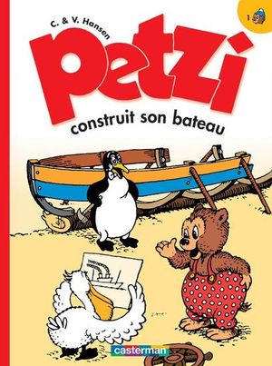 Petzi construit son bateau - Petzi (deuxième série), tome 1
