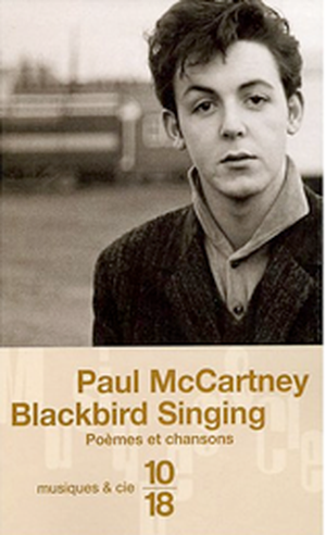 Blackbird Singing The Poetry Of Paul McCartney