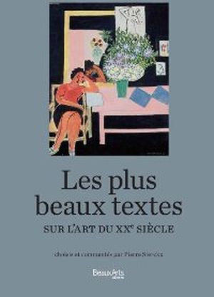 Les Plus Beaux Textes sur l'art du XXe siècle