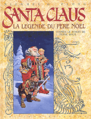 Santa Claus, la légende du Père Noël