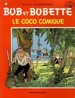 Le coco comique - Bob et Bobette, tome 217