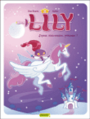 Joyeux anniversaire, princesse ! - Lily, tome 1