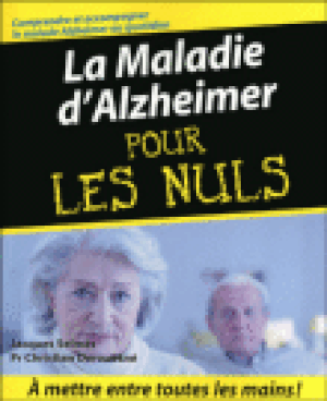 La maladie d'Alzheimer pour les Nuls