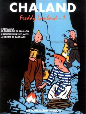 Freddy Lombard (1) - Chaland, oeuvres complètes, tome 1