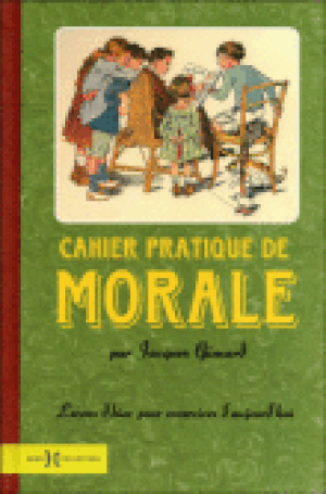 Cahier pratique de morale