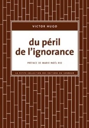 Du peril de l'ignorance