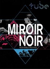 Affiche Miroir noir - Neon Bible Archives