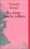 La chasse dans les collines