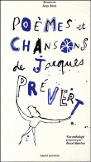 Poèmes et chansons de Jacques Prévert