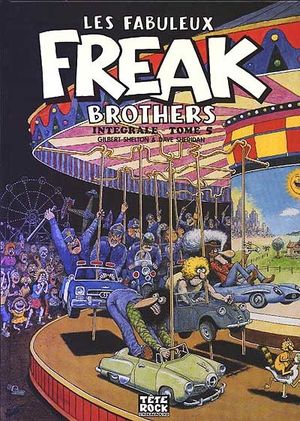 Les fabuleux Freak Brothers : intégrale Volume 5