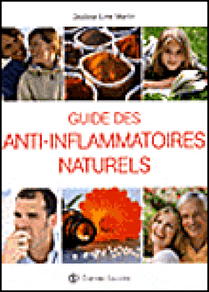 Guide des anti-inflammatoires naturels