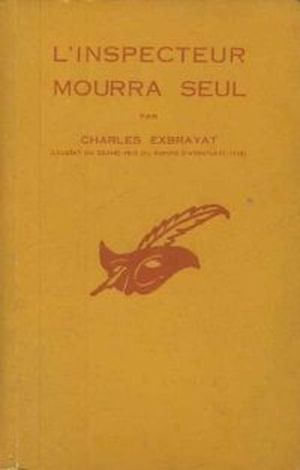 L'inspecteur mourra seul