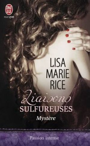 Mystère- Liaisons sulfureuses, Tome 3