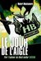 Le jour de l'aigle - Henderson's Boys, tome 2