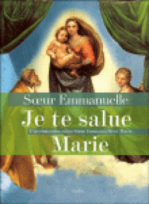 Je te salue Marie