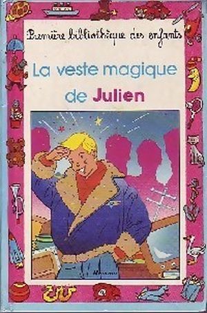 La veste magique de Julien