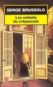 Couverture Les Enfants du crépuscule Couverture Les Enfants du crépuscule