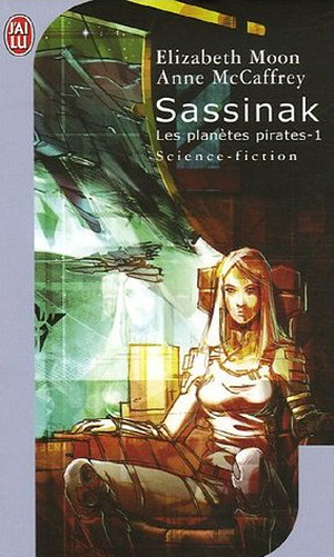 Sassinak - Les Planètes pirates, tome 1