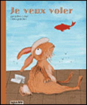 Je veux voler