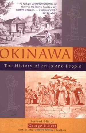 Okinawa: The History of an Island People