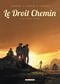 Les Enfants terribles - Le Droit Chemin, tome 1