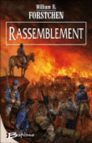 Rassemblement - Le Régiment perdu, tome 2