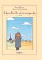 Combray - A la Recherche du temps perdu, tome 1