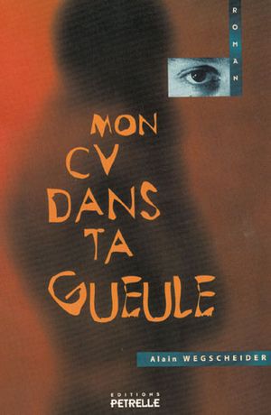Mon CV dans ta gueule