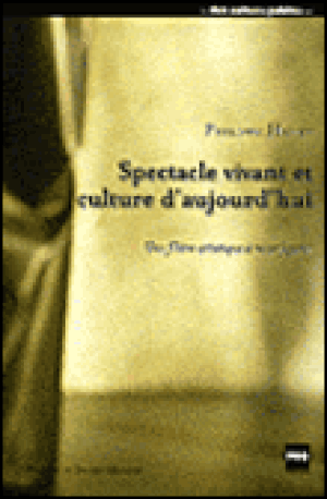 Spectacle vivant et culture d'aujourd'hui