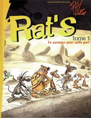 En partance pour nulle part - Rat's, tome 1