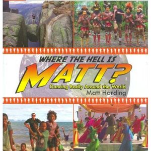 Where the Hell is Matt? Dancing badly around the world