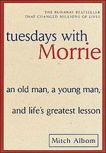 Couverture Tuesdays with Morrie Couverture Tuesdays with Morrie