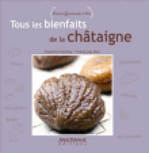 Bienfaits de la chataîgne bio
