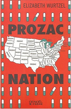 Prozac Nation - Avoir vingt ans dans la dépression