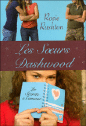 Les soeurs Dashwood : les secrets de l'amour