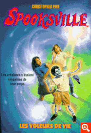 Les voleurs de vie - Spooksville, tome 15