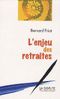 L'Enjeu des retraites