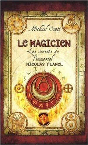 Le Magicien - Les secrets de l'immortel Nicolas Flamel, tome 2