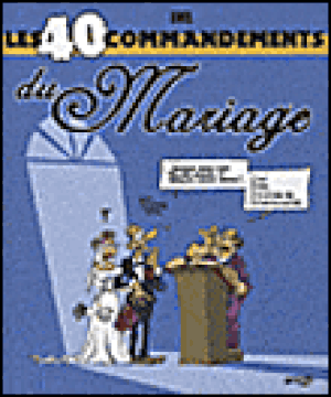 40 commandements du mariage