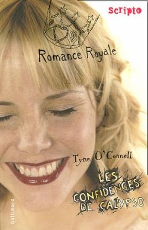 Romance Royale - Les Confidences de Calypso, Tome 1