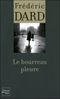 Le bourreau pleure