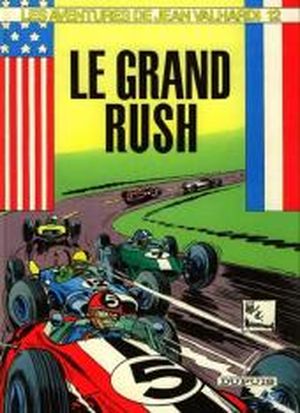 Le Grand Rush - Jean Valhardi, tome 12