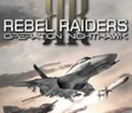 image-https://media.senscritique.com/media/000000168230/0/rebel_raiders_operation_nighthawk.jpg