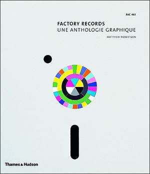 Factory records, une anthologie graphique