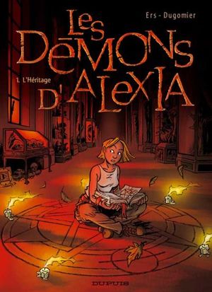 L'Héritage - Les Démons d'Alexia, tome 1