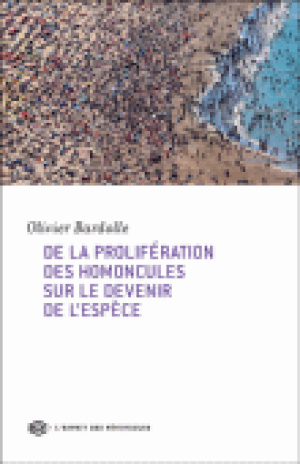 De la prolifération des homoncules sur le devenir de l'espèce humaine