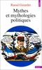 Mythes et mythologies politiques