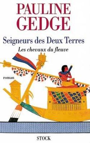 Les chevaux du fleuve - Le Seigneur des Deux Terres, tome 1