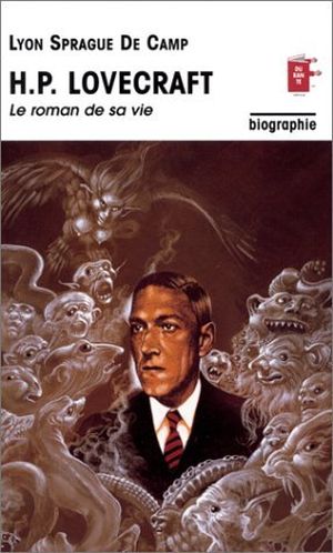 H.P. Lovecraft - Le roman de sa vie